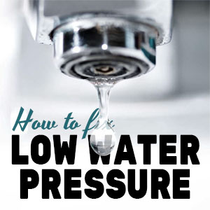 What You Can Do About Low Water Pressure