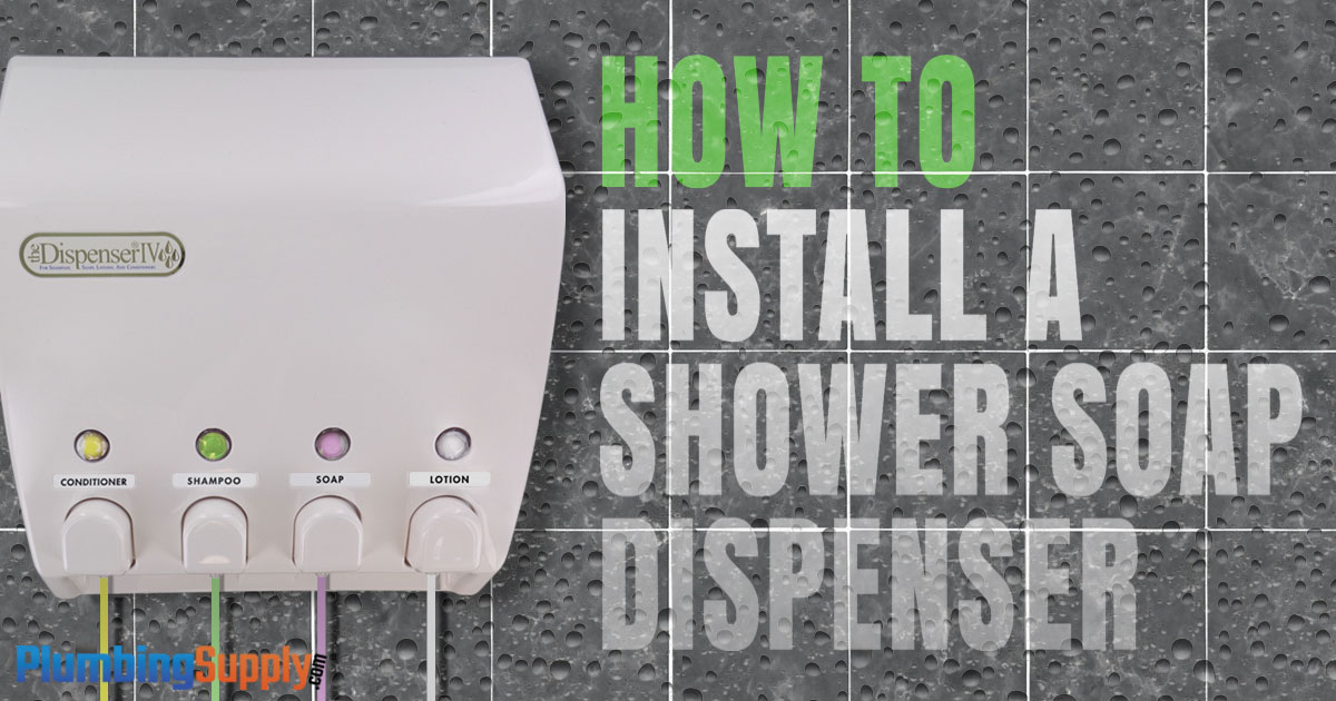 Shower Dispenser Installation Guide