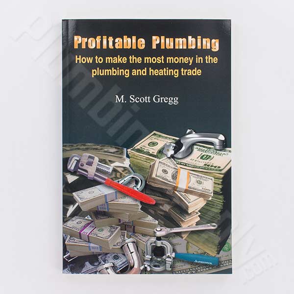 Scott Gregg's book Profitable Plumbing - ISBN #1418454893