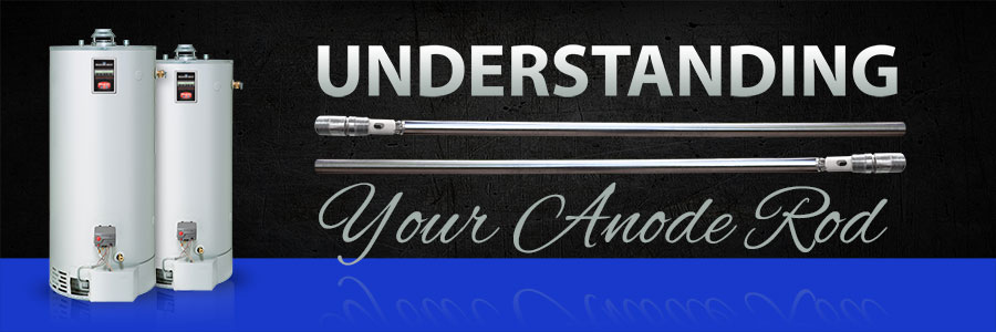 Understanding Your Anode Rod